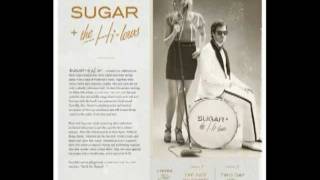 Sugar and the Hi-Lows - I've Got You Covered