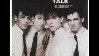 Talk Talk Life&#39;s What You Make It