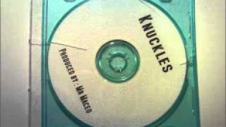 Knuckles - All About Mine (Produced By Mr. Maceo)