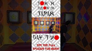 Jon 'N Jason In Japan: Day Two - Preview Short #japan #travel
