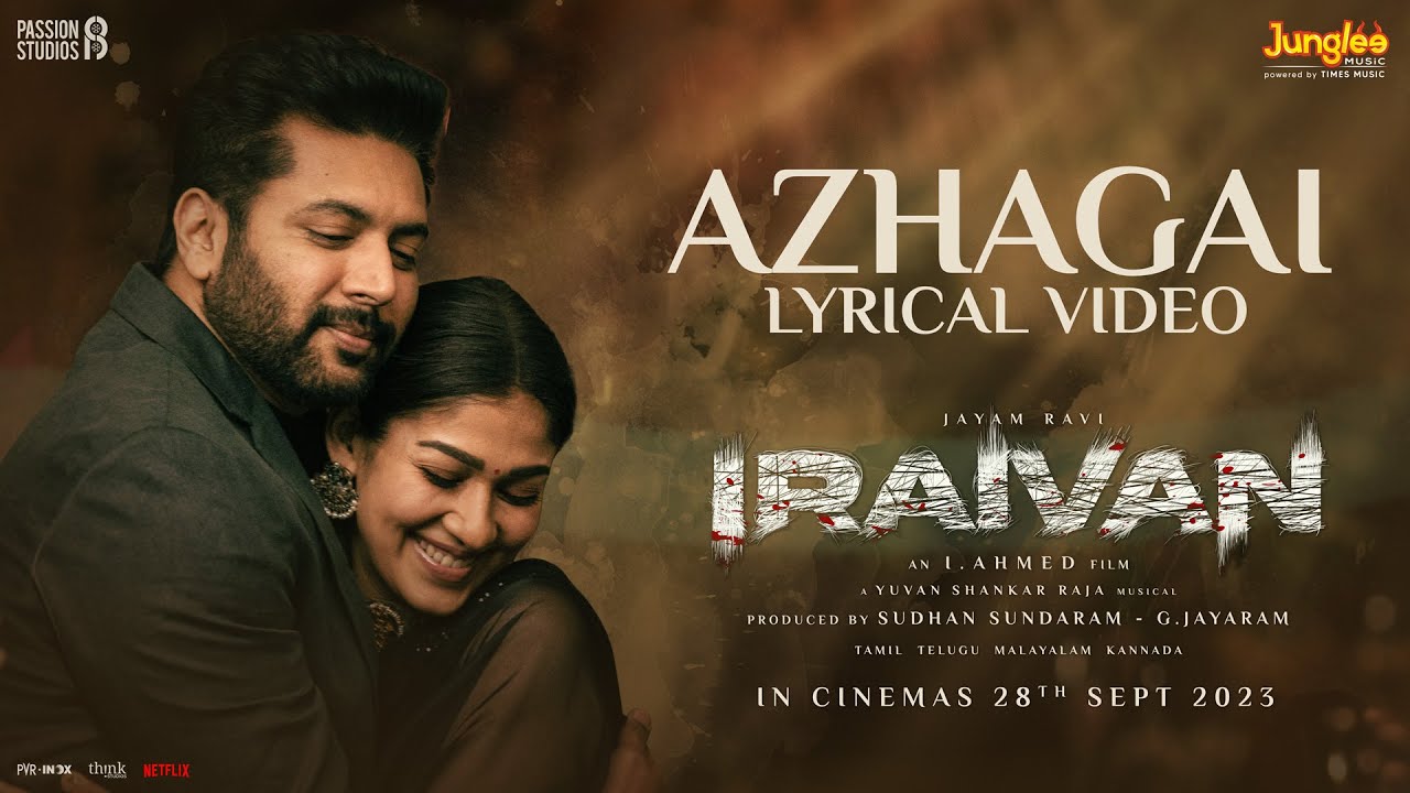 Azhagai - Lyrical Video (Tamil) | Iraivan | Jayam Ravi | Nayanthara | Yuvan Shankar Raja | I. Ahmed