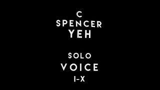 C. Spencer Yeh - Solo Voice IV