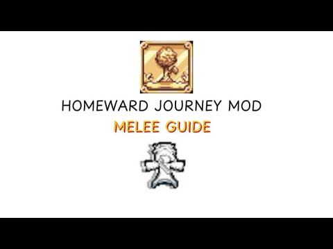 Melee Loadouts Guide - Homeward Journey Mod Terraria