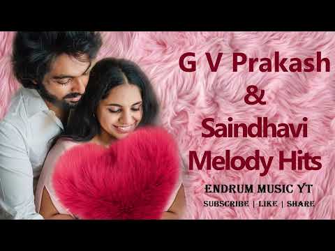 GV PRAKASH AND SAINDHAVI MELODY HITS LOVE SONGS | JUKE BOX | #gvprakash #gvprakashkumar #sainthavi