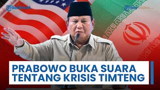 Prabowo Bersuara tentang Krisis Timur Tengah: Kondisi Kita Masih Lebih Baik Dibandingkan Bangsa Lain