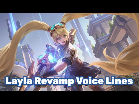 Layla Revamp Voice Lines And Quotes Mobile Legends dan Artinya