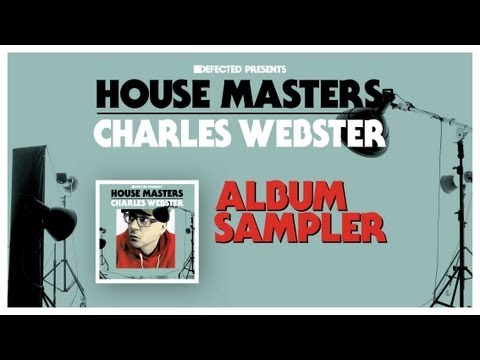 Defected presents House Masters Charles Webster Mixtape