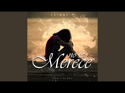 No Te Merece