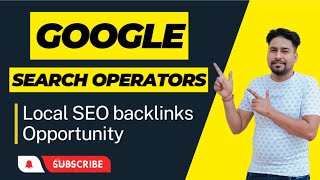 How to use Search Operators for Local SEO backlink Opportunity| Google