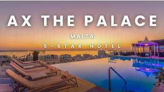 Luxury 5-star hotel, AX The Palace | Sliema, Malta 🇲🇹