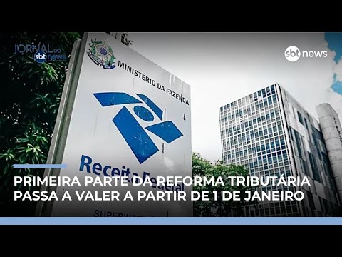 Reforma tributária: novas regras começam a valer em 2026 | #JornalDoSBTNews