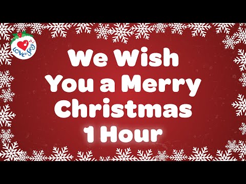 We Wish You a Merry Christmas 1 Hour Christmas Song with Lyrics 🎅 2022