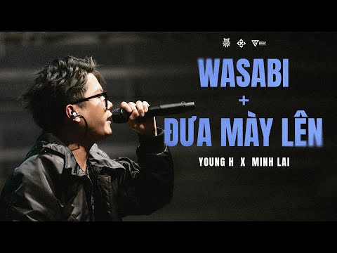 Young H x Minh Lai - Wasabi x Đưa Mày Lên | Live at Rise Of The Underdogs