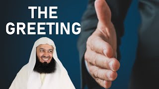Greeting in the best way - Mufti Menk