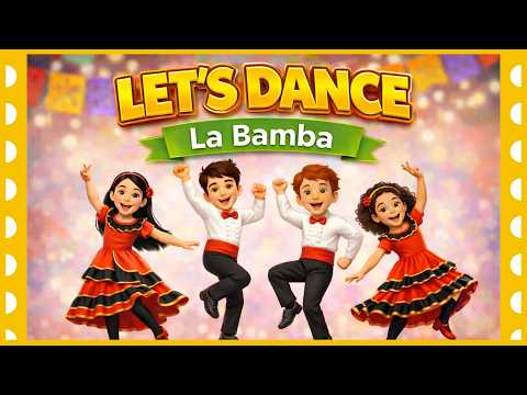 Mexican Dance for Kids | La Bamba Song | School Program Dance Performance for Kids | Brain Break