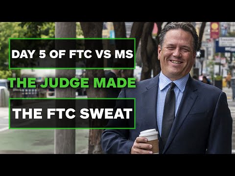 Day 5 of The FTC vs Microsoft Trial - The Judge vs The FTC