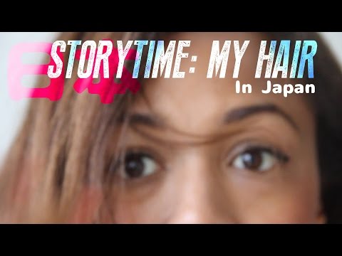 我的黑髮+在日本的第一次理髮｜STORYTIME 黑人第一次在日本的美容院體驗了一把! (My Black Hair + 1st Haircut in Japan | STORYTIME 　黒人が日本の美容院を初体験！)