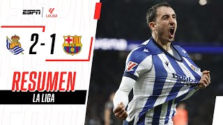 LOS TXURI-URDIN BAJARON AL BARCELONA Y ARDE LA LIGA | Real Sociedad 2-1 Barcelona | RESUMEN