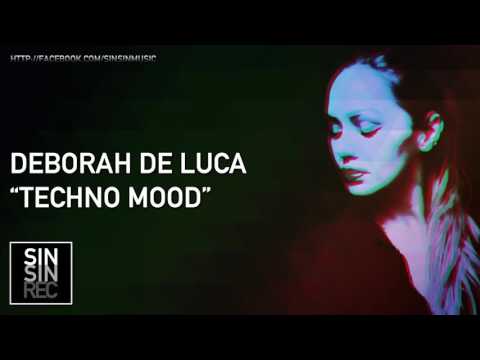 Deborah De Luca - Techno Mood