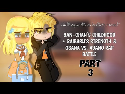 Delinquents & Bullies react to Yan-Chan’s Childhood ~ Part 3/4 ~ 𝒴𝒶𝓃𝒹𝑒𝓇𝑒 𝒮𝒾𝓂 𝒢𝒶𝒸𝒽𝒶