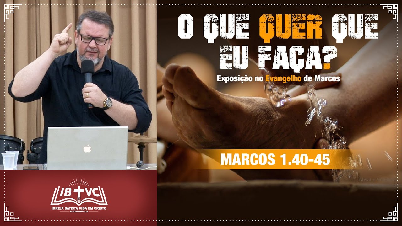 O PODER DE CURAR - MARCOS 1.40-45