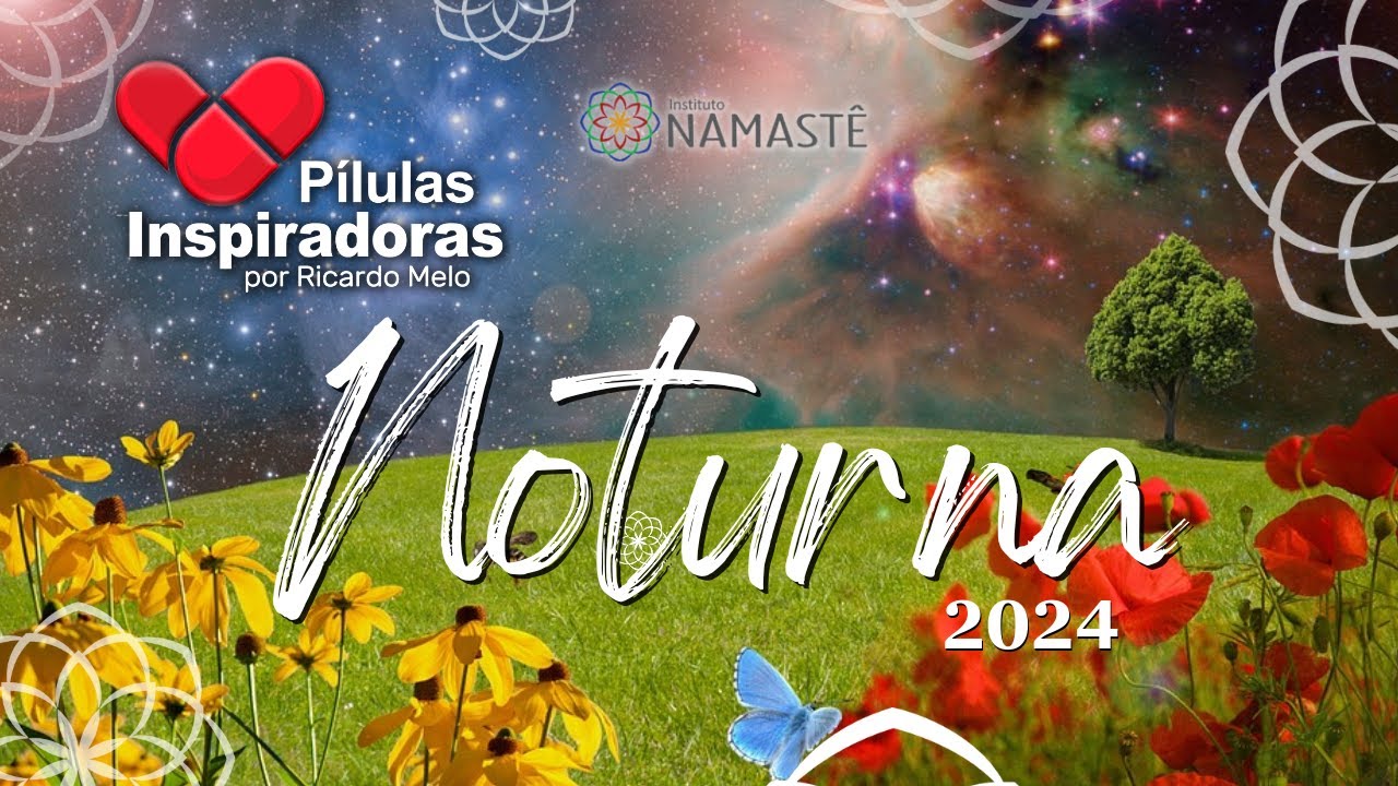 Pílulas Inspiradoras NOTURNA - Como parar de me cobrar tanto?