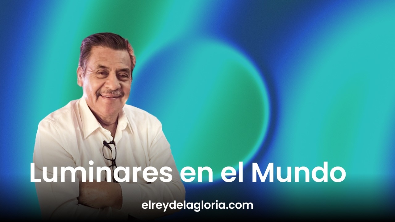 Luminares en el Mundo