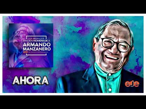 Ahora - Armando Manzanero