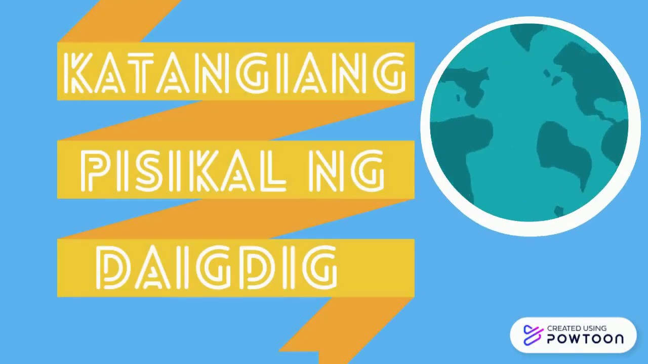 KATANGIANG PISIKAL NG DAIGDIG/ARALING PANLIPUNAN GRADE 8/KASAYSAYAN NG DAIGDIG/MODULE 1