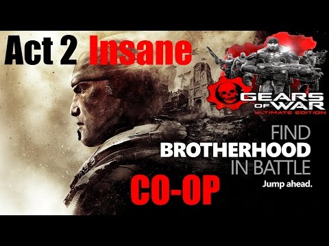 Gears Of War Ultimate Edition Insane Co-Op Walkthrough - Act 2 Nightfall | CenterStrain01