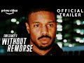 Without Remorse | Official Trailer | Prime Video