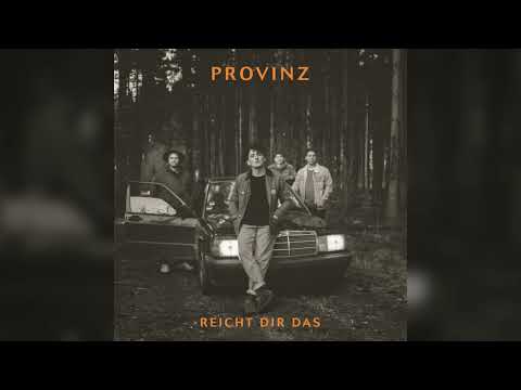 Provinz - Reicht dir das (Official Audio)