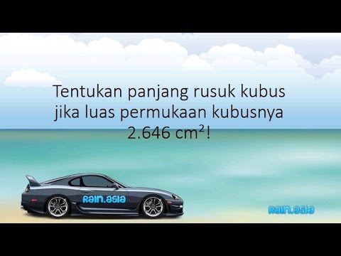 Mencari Panjang Rusuk Kubus jika Diketahui Luas Permukaan Kubusnya 2.646