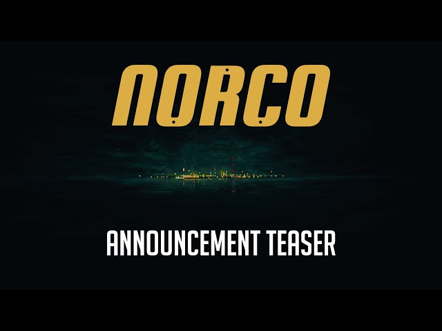 Video - Norco (PC)