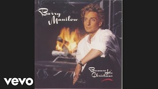 Barry Manilow - White Christmas (Audio)