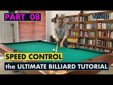 Part 08/24 - SPEED Control |   STRUCTURE - the Ultimate Billiard TUTORIAL
