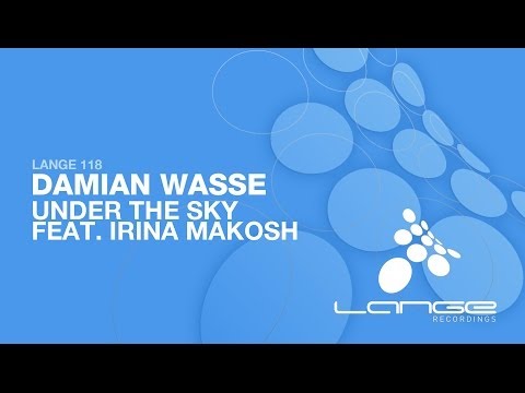 Damian Wasse feat. Irina Makosh - Under The Sky [OUT NOW]