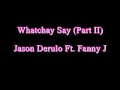 Whatcha Say Part.2 (French Ver.)