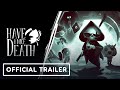 Have a Nice Death - Official Nintendo Switch Release Date Trailer | Nintendo Indie World Showcase