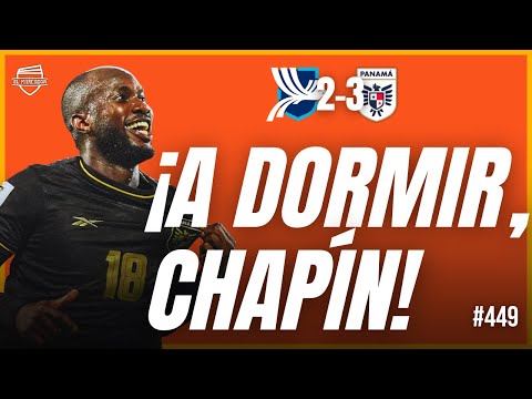 GUATEMALA GROWS BIGGER AND PANAMA SILENCES THE CLOVER | #449