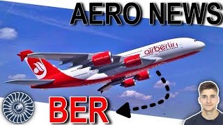 Air Berlin versprach dem BER einen A380! AeroNews