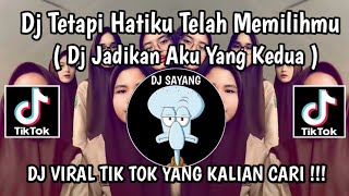 Download lagu DJ TETAPI HATIKU TELAH MEMILIHMU || DJ JADIKAN AKU YANG KEDUA TREND VIRAL TIKTOK YANG KALIAN CARI mp3