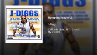 J Diggs -Rompaughraphy 2 Based (On A True Storey)