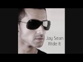 Jay Sean - Ride It (Hindi) + Lyrics 