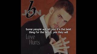 Jon B - Love Hurts (Lyrics Video)