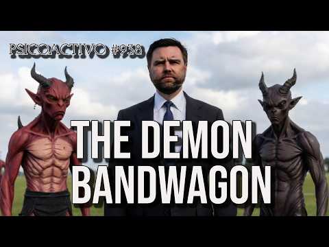 Vice President JD Vance's Dogmatic framework to explain UFOs as angels & demons - Psicoactivo #938