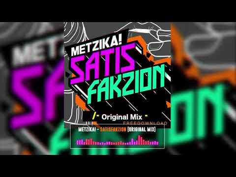 Metzika! - Satisfakzion [Jackin House]