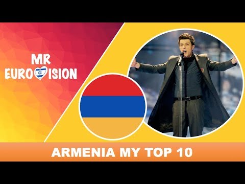Armenia 🇦🇲 in Eurovision / My top 10 [2006 - 2018]
