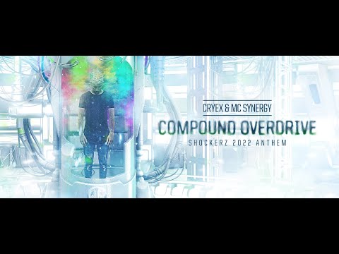 Cryex - Compound Overdrive (Official Shockerz 2022 Anthem)