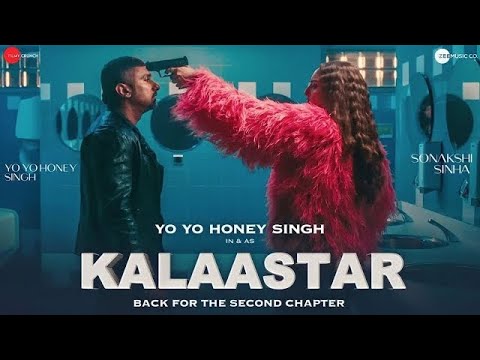 KALAASTAR - Video with LYRICS | Honey 3.0 | Yo Yo Honey Singh & Sonakshi Sinha | Zee Music Originals
